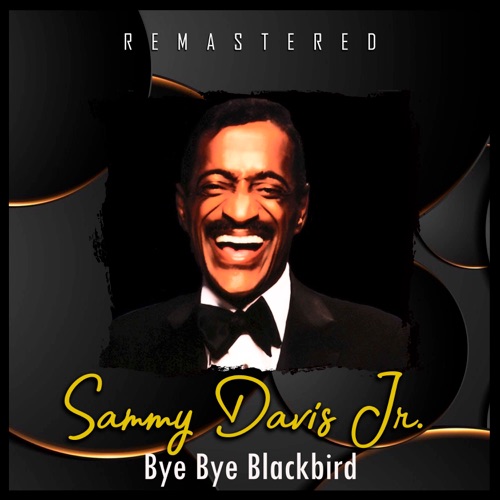 Bye Bye Blackbird