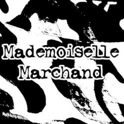 Mademoiselle Marchand
