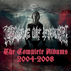 The Complete Albums 2004–2008