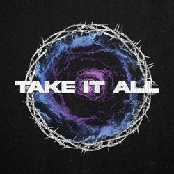 Take It All