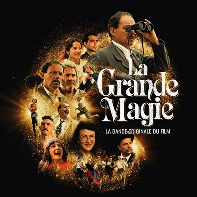 La grande magie (La bande originale du film)
