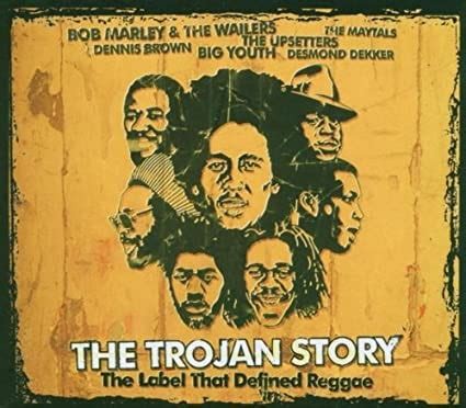 The Trojan Story: The Label That Defined Reggae