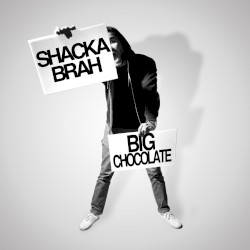 Shacka Brah