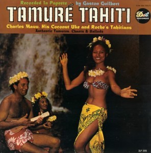Tamuré! Tahiti!