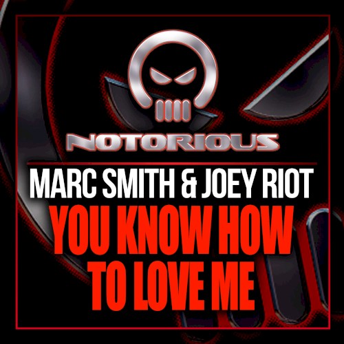 You Know How To Love Me