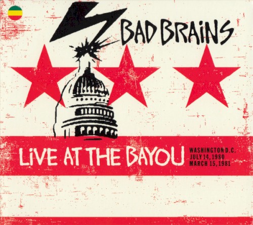 Live at the Bayou (Washington D.C. July 14, 1980 / March 15, 1981)