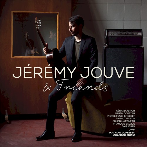 Jérémy Jouve & Friends