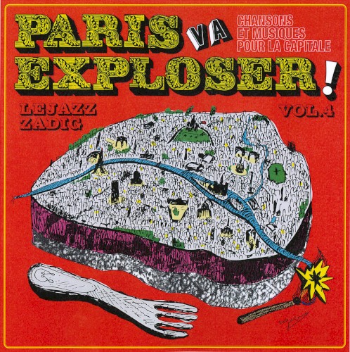 Paris Va Exploser ! LEJAZZ ZADIG vol.4