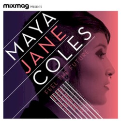 Mixmag Presents: Feel the Future