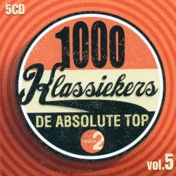 1000 klassiekers: De absolute top, Vol. 5