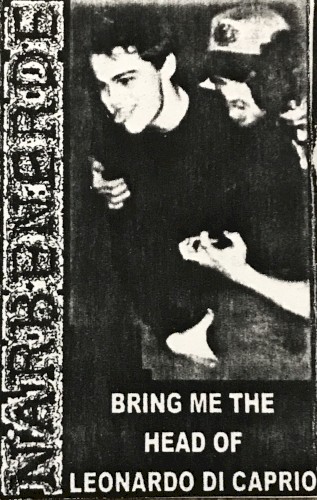 Bring Me the Head of Leonardo di Caprio