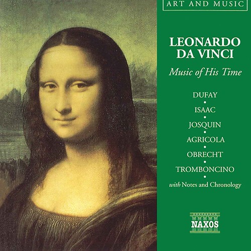 Art & Music: Leonardo da Vinci - Music of His Time