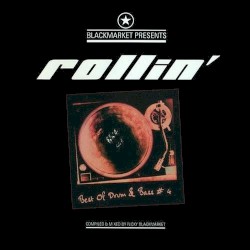 Blackmarket Presents Rollin' - Best of Drum & Bass # 4