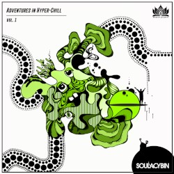 Adventures in Hyper-Chill Vol. 1