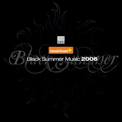 Black Summer Music 2006