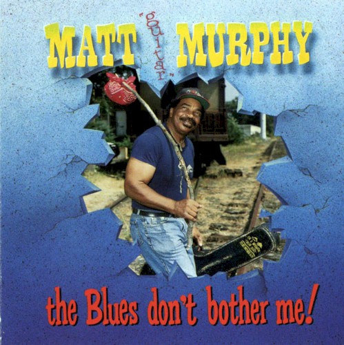 The Blues Don't Bother Me