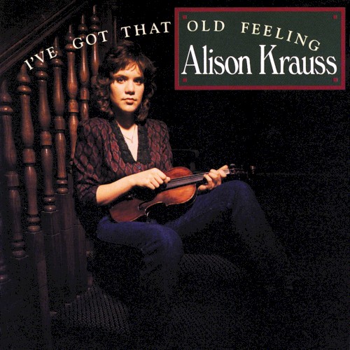 I’ve Got That Old Feeling