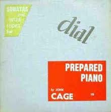 Sonatas & Interludes for Prepared Piano