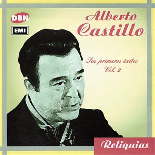 Reliquias: Sus primeros éxitos, vol. 2
