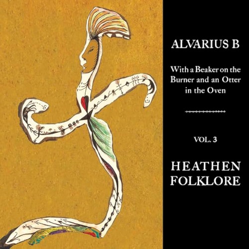 With a Beaker on the Burner and an Otter in the Oven. Vol. 3, Heathen Folklore