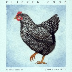 Chicken Coop - Original Score