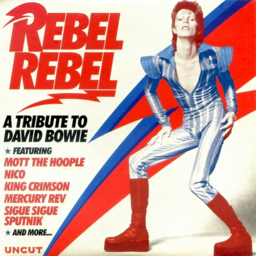 Rebel Rebel: A Tribute to David Bowie