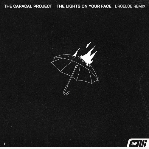The lights on your face. (DROELOE remix)