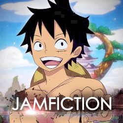 JamFiction 13 : Luffy