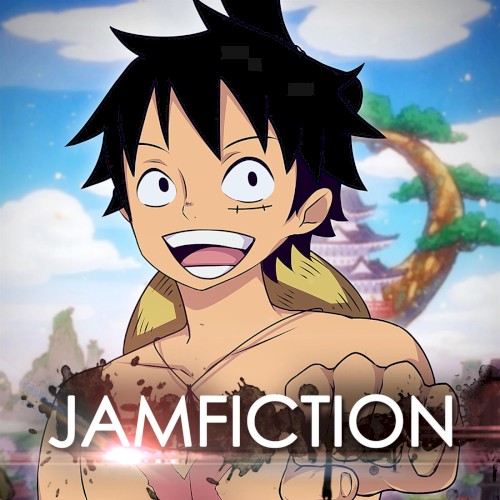JamFiction 13 : Luffy