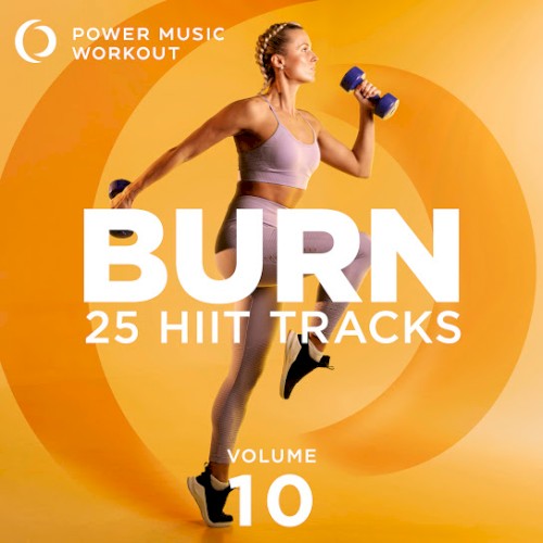 Burn - 25 Hiit Tracks Vol. 10