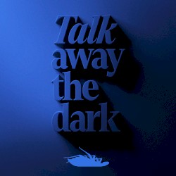 Leave a Light On (Talk Away the Dark)