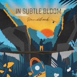 In Subtle Bloom