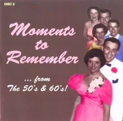 Moments to Remember