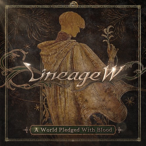 A World Pledged With Blood (Lineage W Original Soundtrack)