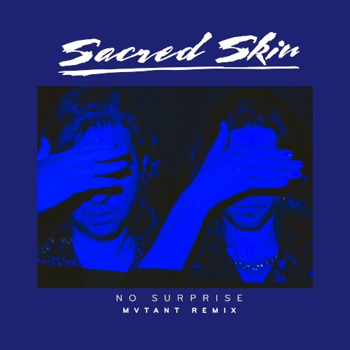 No Surprise (MVTANT Remix)