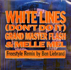 White Lines (Don’t Do It) (Freestyle remix)