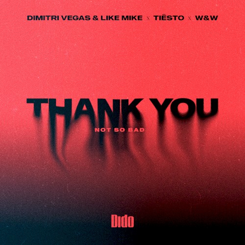 Thank You (Not So Bad)