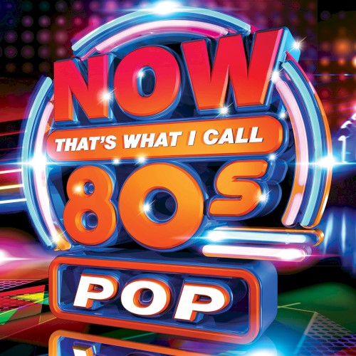 Now That’s What I Call 80s Pop
