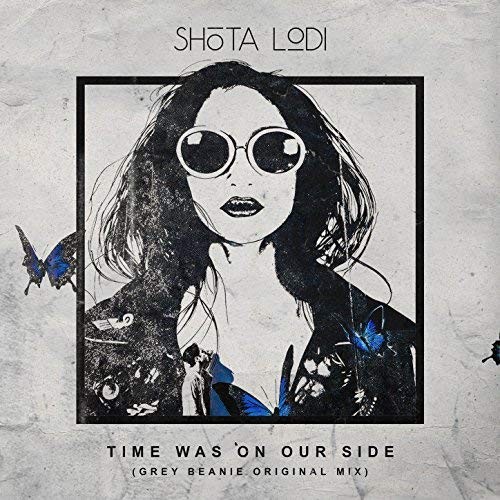 Time Was on Our Side (Grey Beanie Mix)