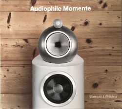 Audiophile Momente
