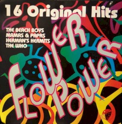 16 Original Hits: Flower Power