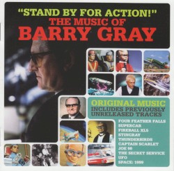 "Stand By for Action!" : The Music of Barry Gray