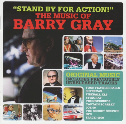 "Stand By for Action!" : The Music of Barry Gray