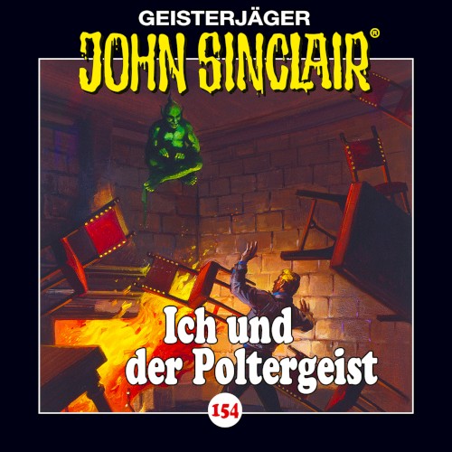 Geisterjäger John Sinclair Folge 154: Ich und der Poltergeist