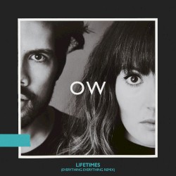 Lifetimes (Everything Everything remix)