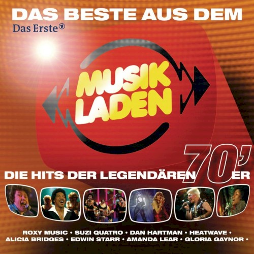Das Beste aus dem Musikladen: Die Hits der legendären 70’er