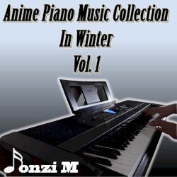 Anime Piano Music Collection in Winter, Vol. 1