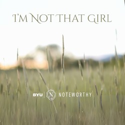 I'm Not That Girl