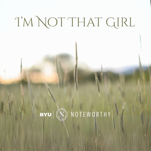 I'm Not That Girl