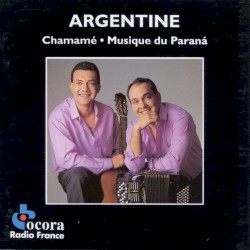 Argentine: Chamamé. Musique du Paraná